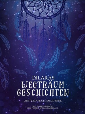 cover image of Dilaras Wegträumgeschichten